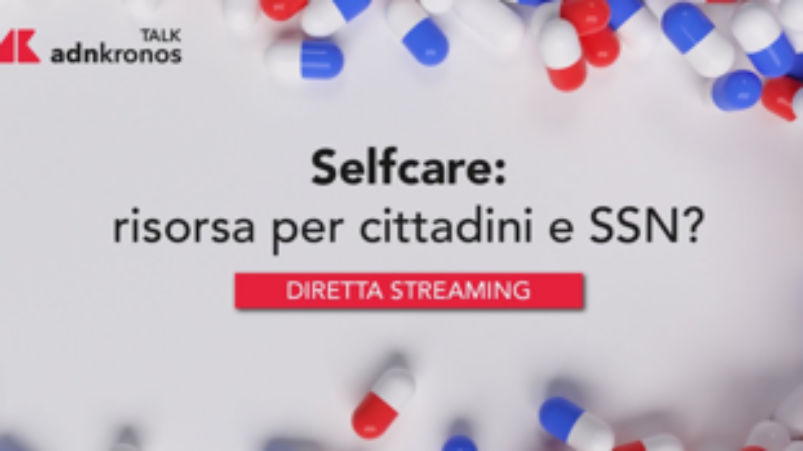 Self-care: risorsa per cittadini e Ssn? - Diretta il 13 dicembre dalle 11