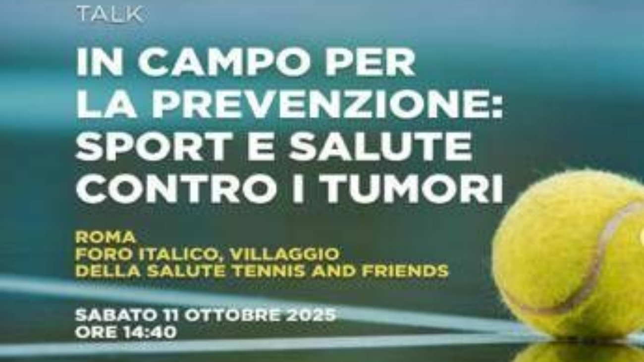 Tumori, nel Lazio sedentario il 26% della popolazione: Aiom e Sirm a Roma per Tennis&Friends
