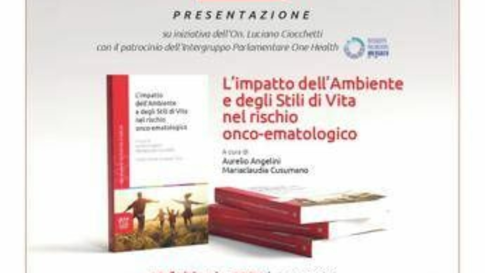 Ail, in un volume l'impatto di ambiente e stili di vita sul rischio onco-ematologico