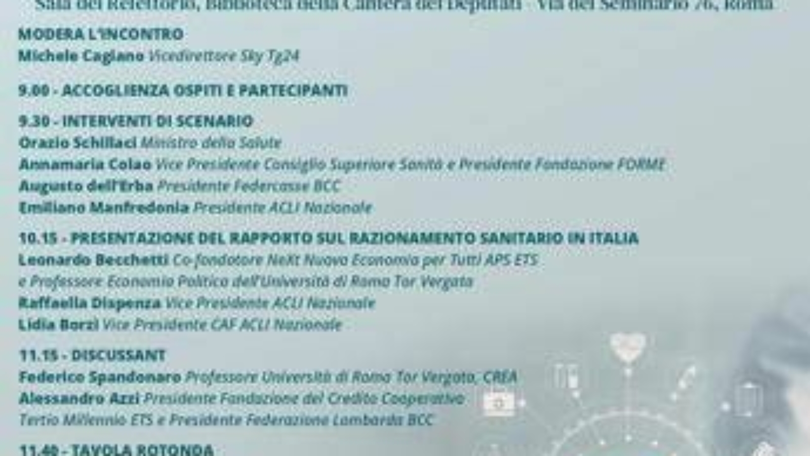 Cure sempre meno universali, 23 febbraio primo rapporto su razionamento implicito